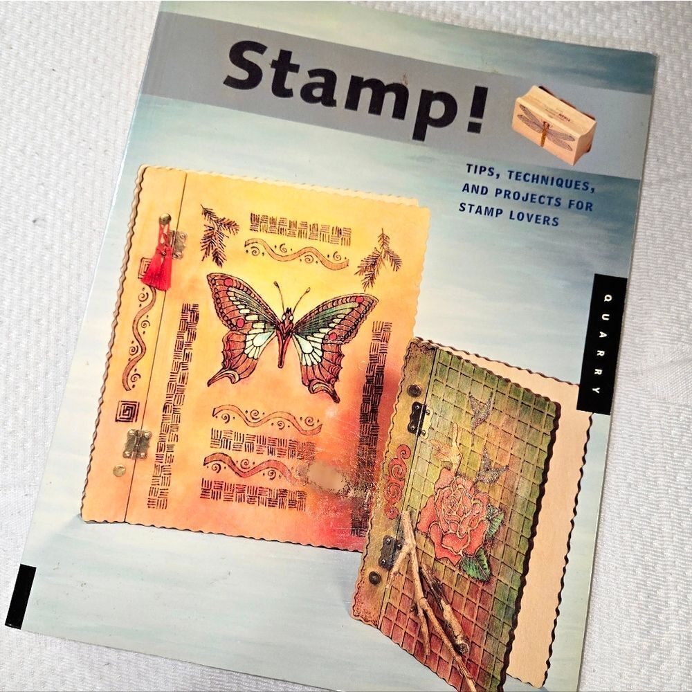 'Stamp! Tips, Techniques, and Projects For Stamp Lovers'